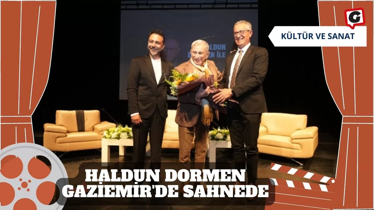 Haldun Dormen Gaziemir'de Sahnede