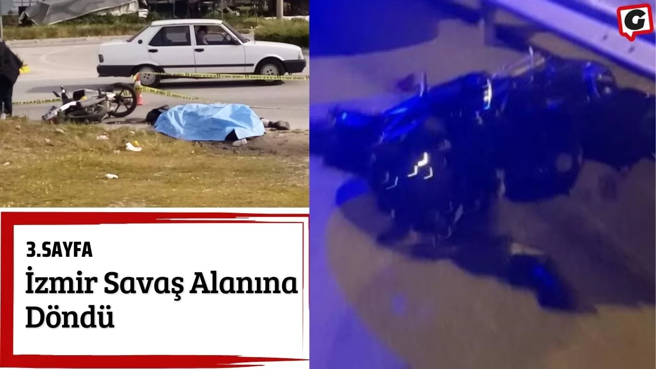 İzmir Savaş Alanına Döndü