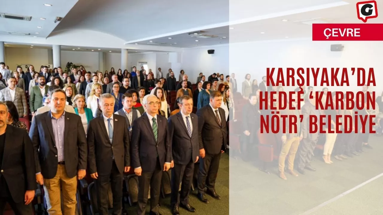 Karşıyaka’da Hedef ‘Karbon Nötr’ Belediye