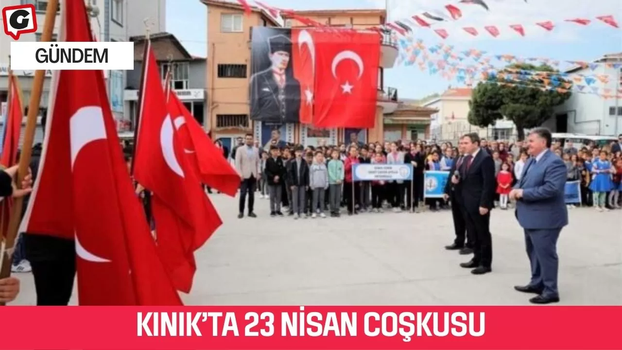 Kınık’ta 23 Nisan Coşkusu