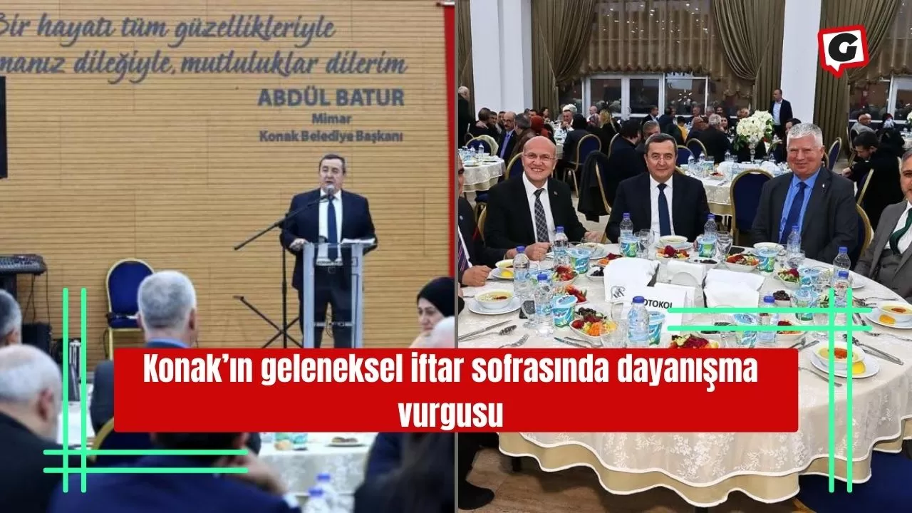 Konak’ın geleneksel iftar sofrasında dayanışma vurgusu