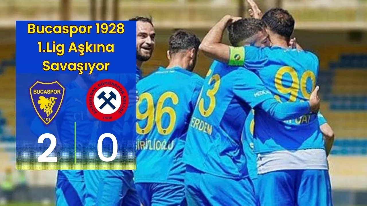 Bucaspor 1928 1.Lig Aşkına Savaşıyor