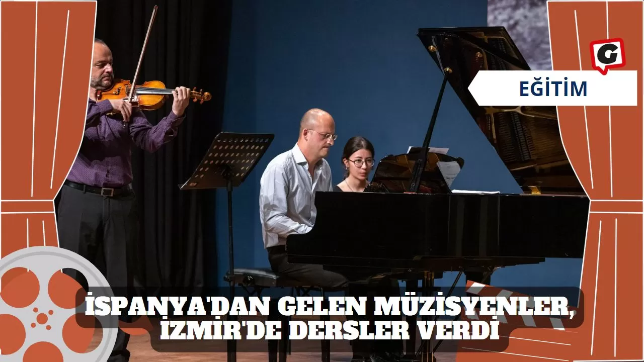 İspanya'dan Gelen Müzisyenler, İzmir'de Dersler Verdi