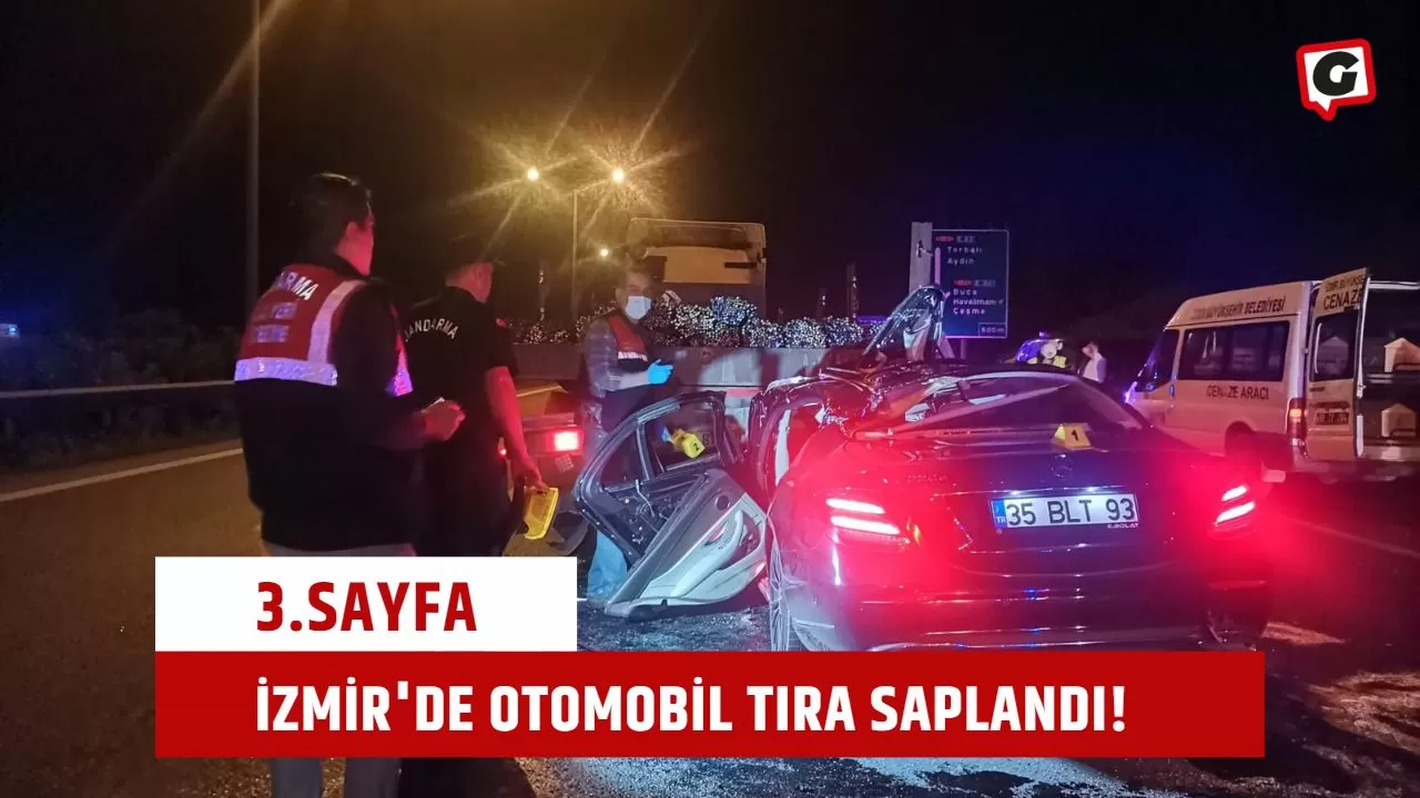 İzmir'de Otomobil Tıra Saplandı!