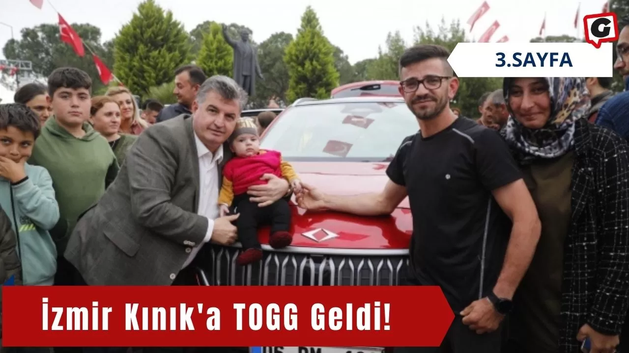 İzmir Kınık'a TOGG Geldi!