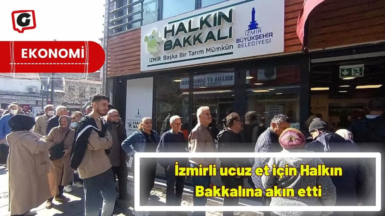 İzmirli ucuz et için Halkın Bakkalına akın etti