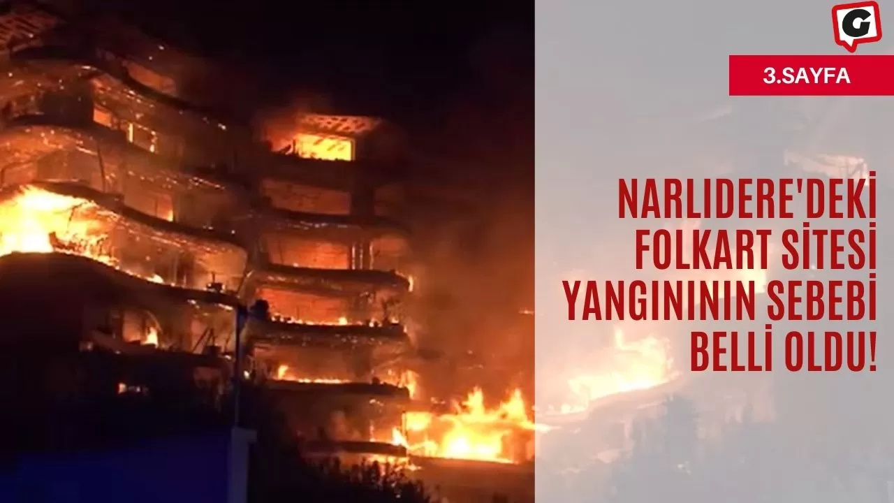 Narlıdere'deki Folkart Sitesi Yangın'ının Sebebi Belli Oldu!