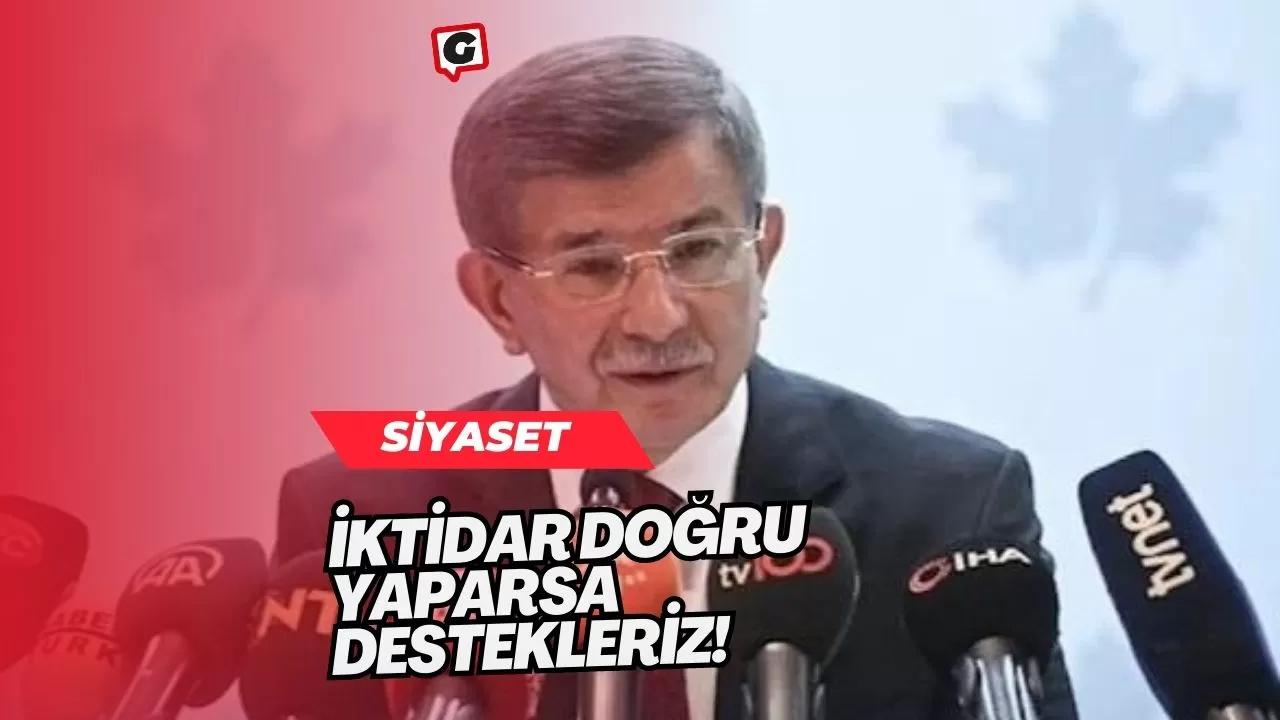 İktidar Doğru Yaparsa Destekleriz!