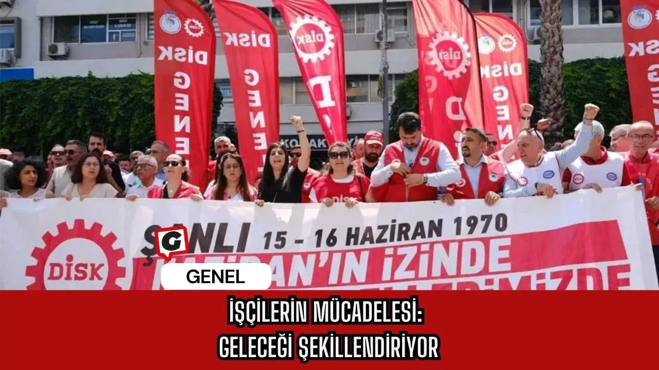 İşçilerin Mücadelesi: Geleceği Şekillendiriyor