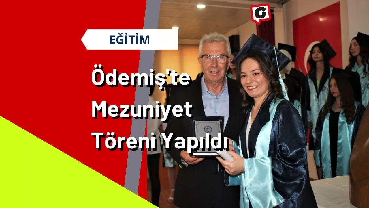 Ödemiş'te Mezuniyet Töreni Yapıldı