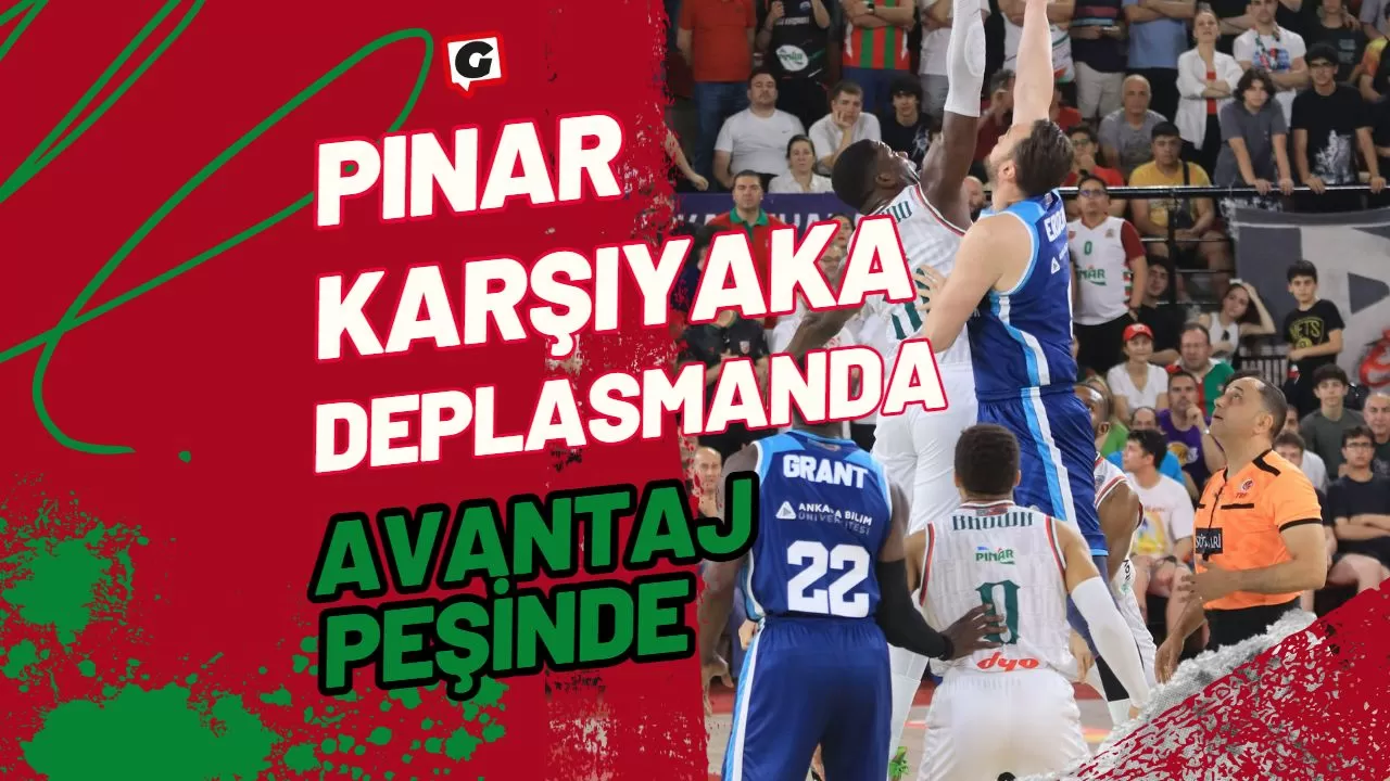 Pınar Karşıyaka, Deplasmanda Avantaj Peşinde