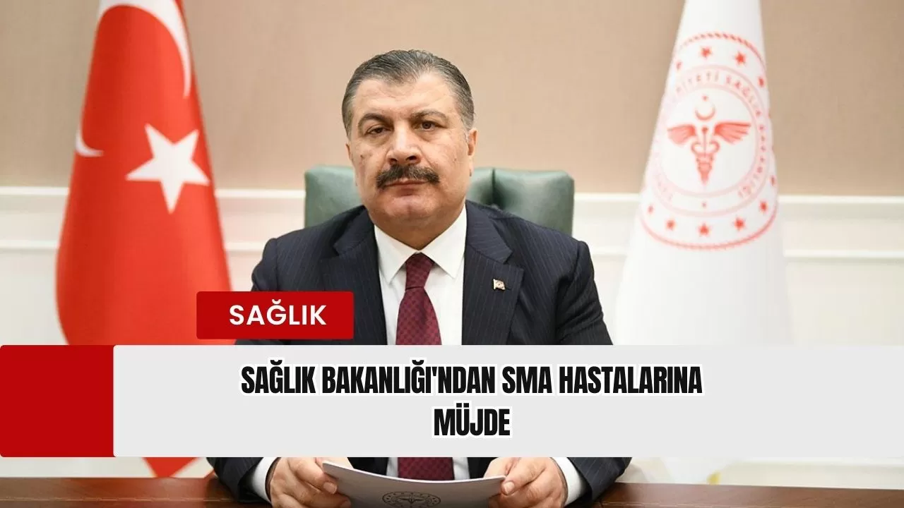 Sağlık Bakanlığı'ndan SMA hastalarına müjde: Tedavi yakında başlayacak!