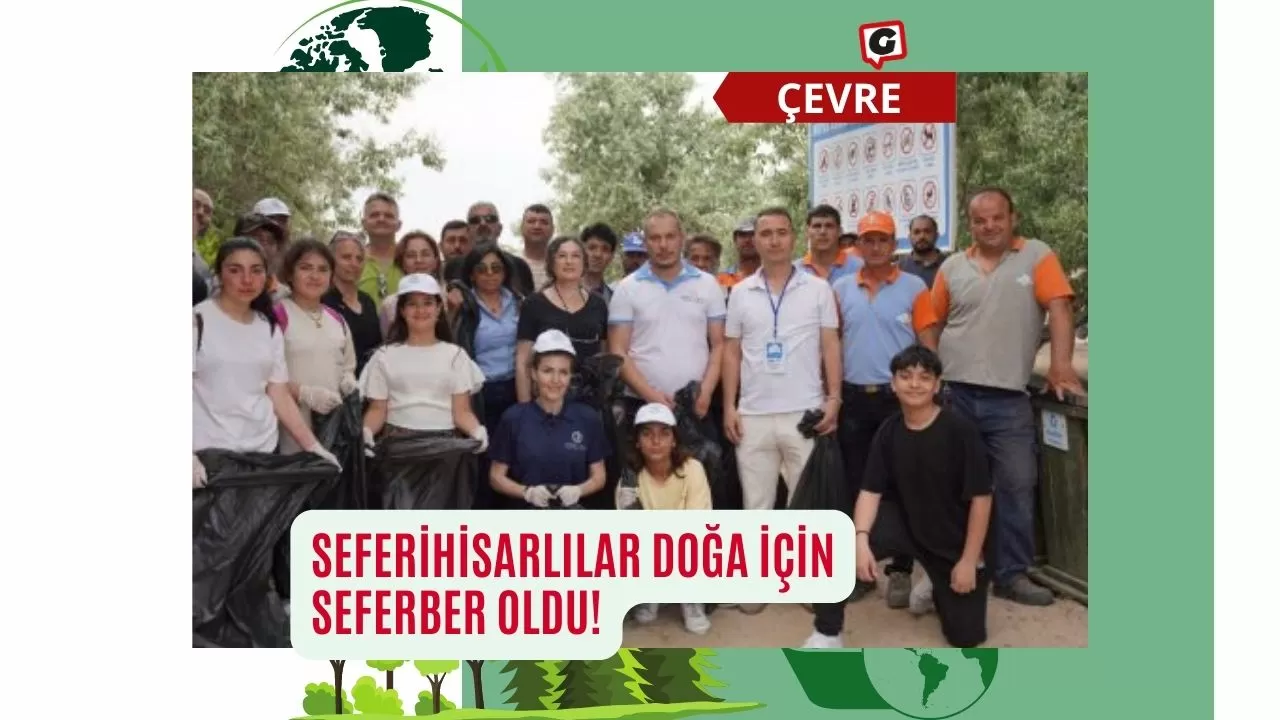 Seferihisarlılar Doğa İçin Seferber Oldu!