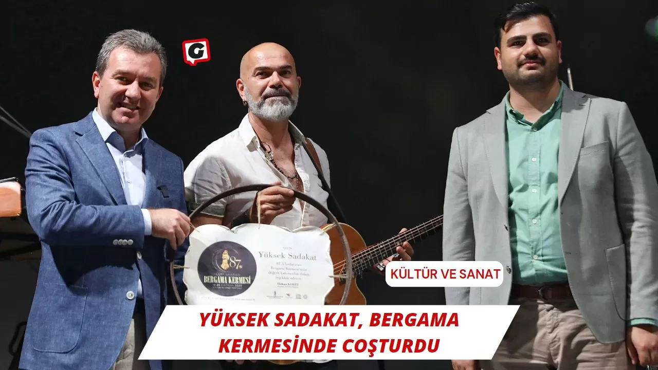 Yüksek Sadakat, Bergama Kermesinde Coşturdu