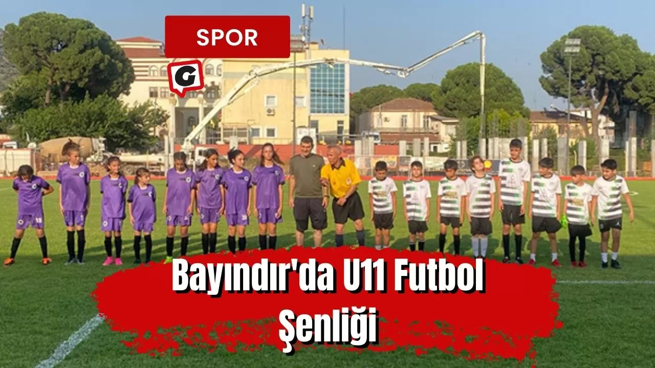 Bayındır'da U11 Futbol Şenliği