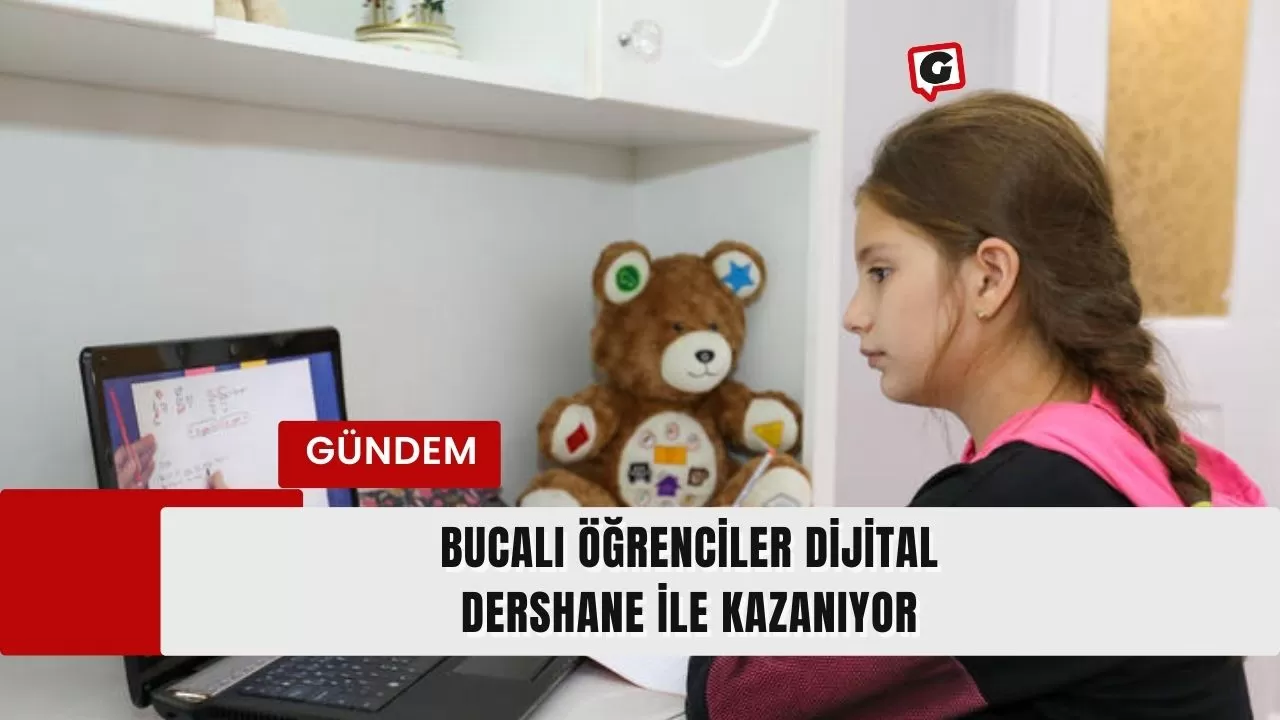 Bucalı öğrenciler Dijital Dershane ile kazanıyor