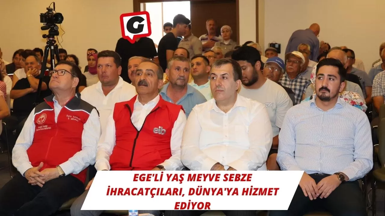 Ege'li Yaş Meyve Sebze İhracatçıları, Dünya'ya Hizmet Ediyor