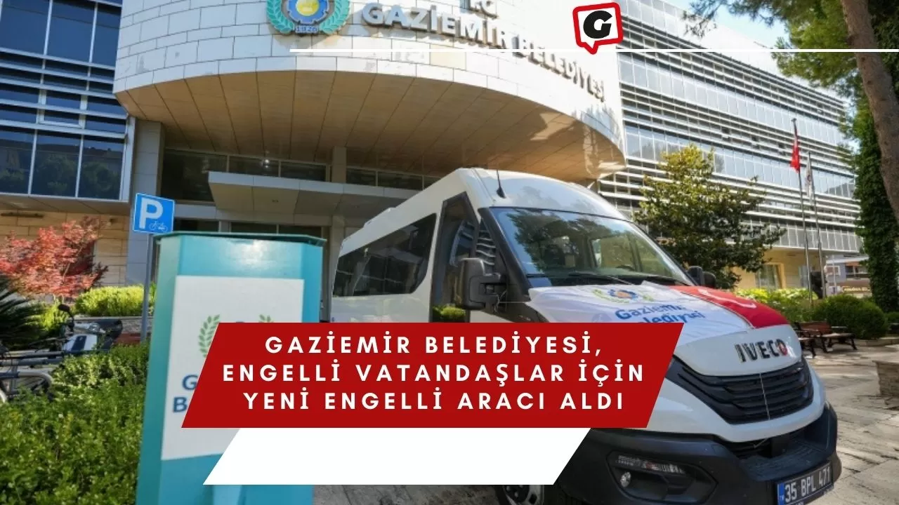 Gaziemir Belediyesi, Engelli Vatandaşlar İçin Yeni Engelli Aracı Aldı