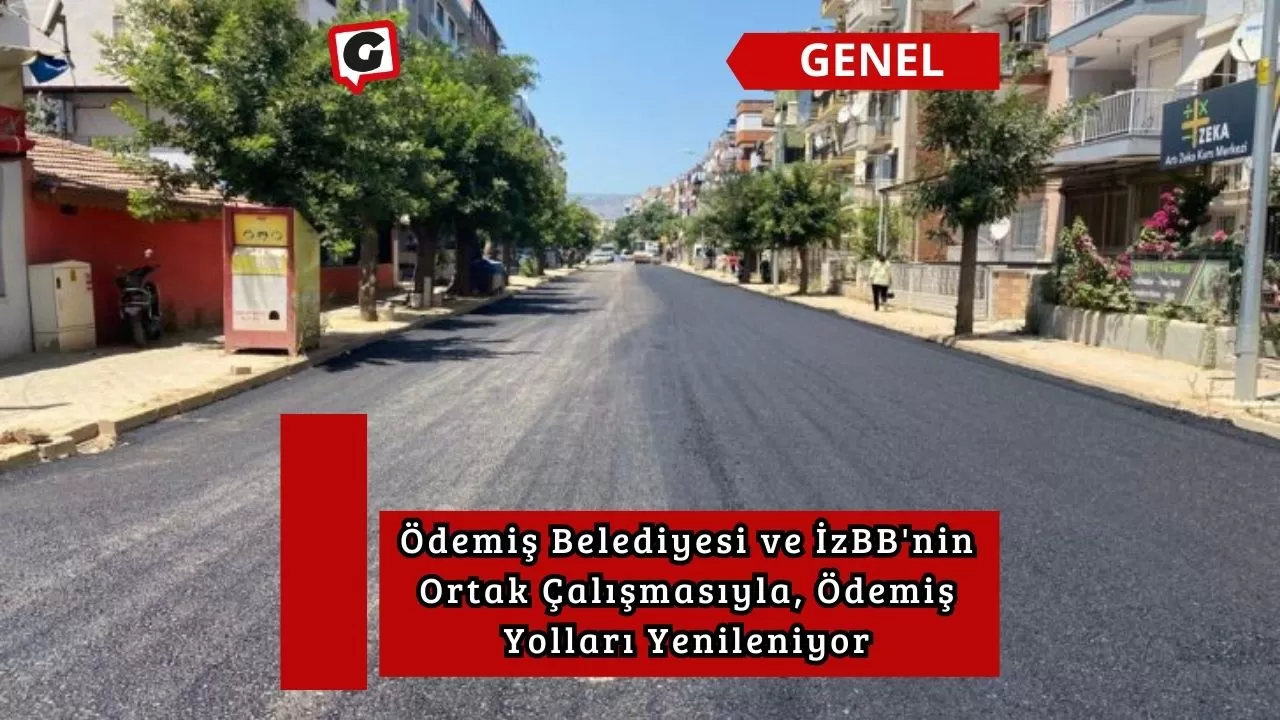 Ödemiş Belediyesi ve İzBB'nin Ortak Çalışmasıyla, Ödemiş Yolları Yenileniyor