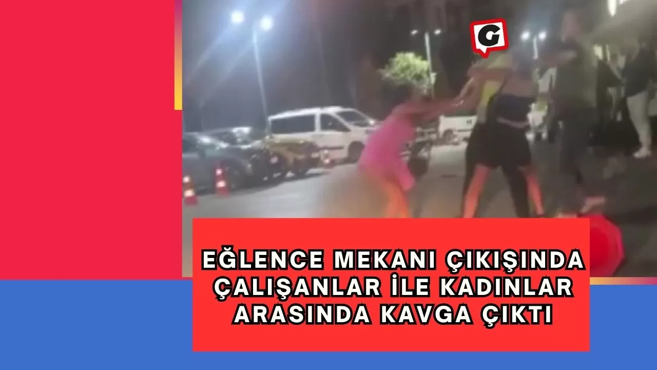 Beylikdüzü’de eğlence mekanı çıkışında çalışanlar ile kadınlar arasında kavga çıktı