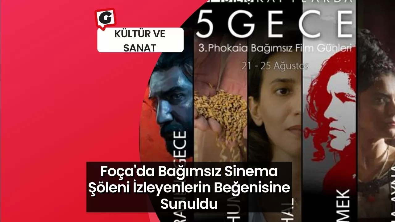 Foça'da Bağımsız Sinema Şöleni İzleyenlerin Beğenisine Sunuldu