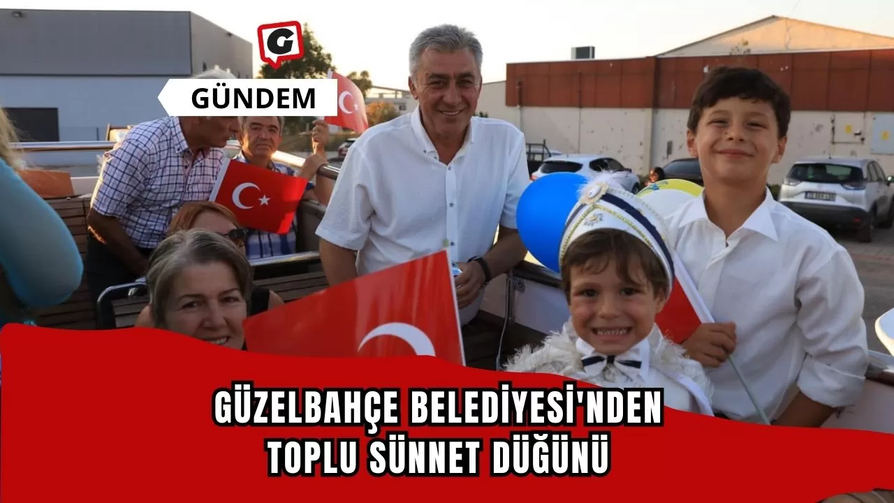 Güzelbahçe Belediyesi'nden toplu sünnet düğünü