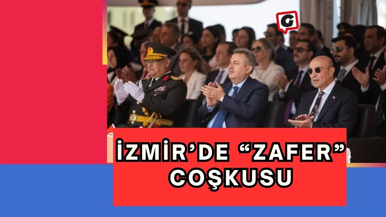 İzmir’de “Zafer” coşkusu