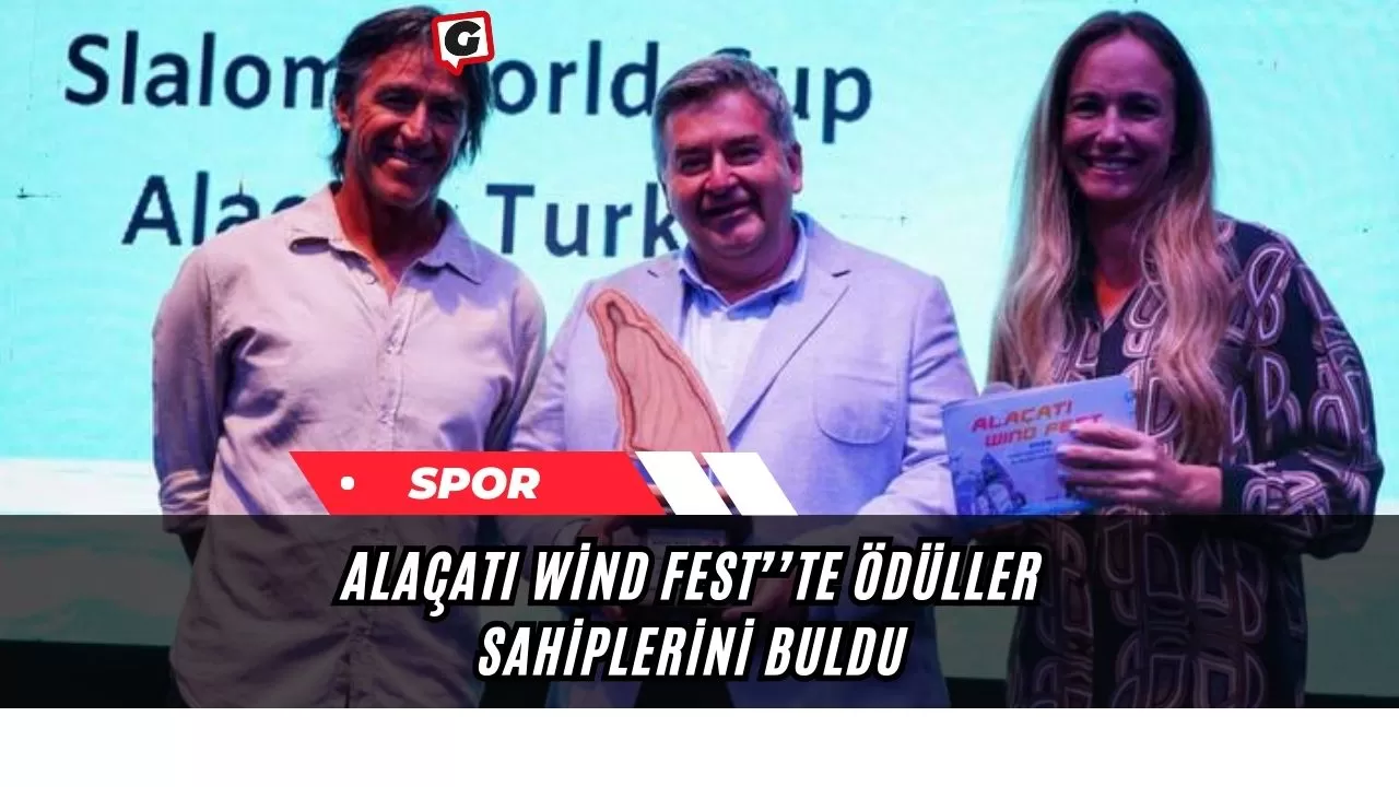 Alaçatı Wind Fest’’te ödüller sahiplerini buldu