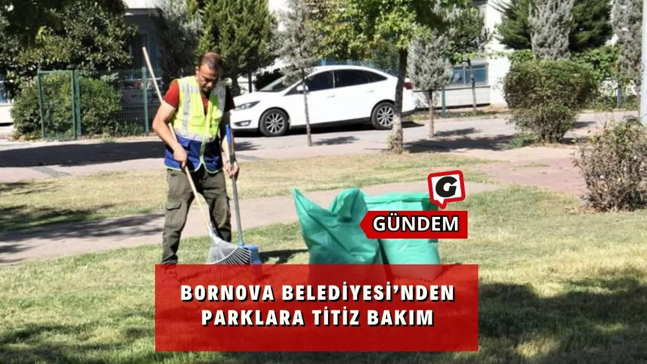 Bornova Belediyesi’nden parklara titiz bakım