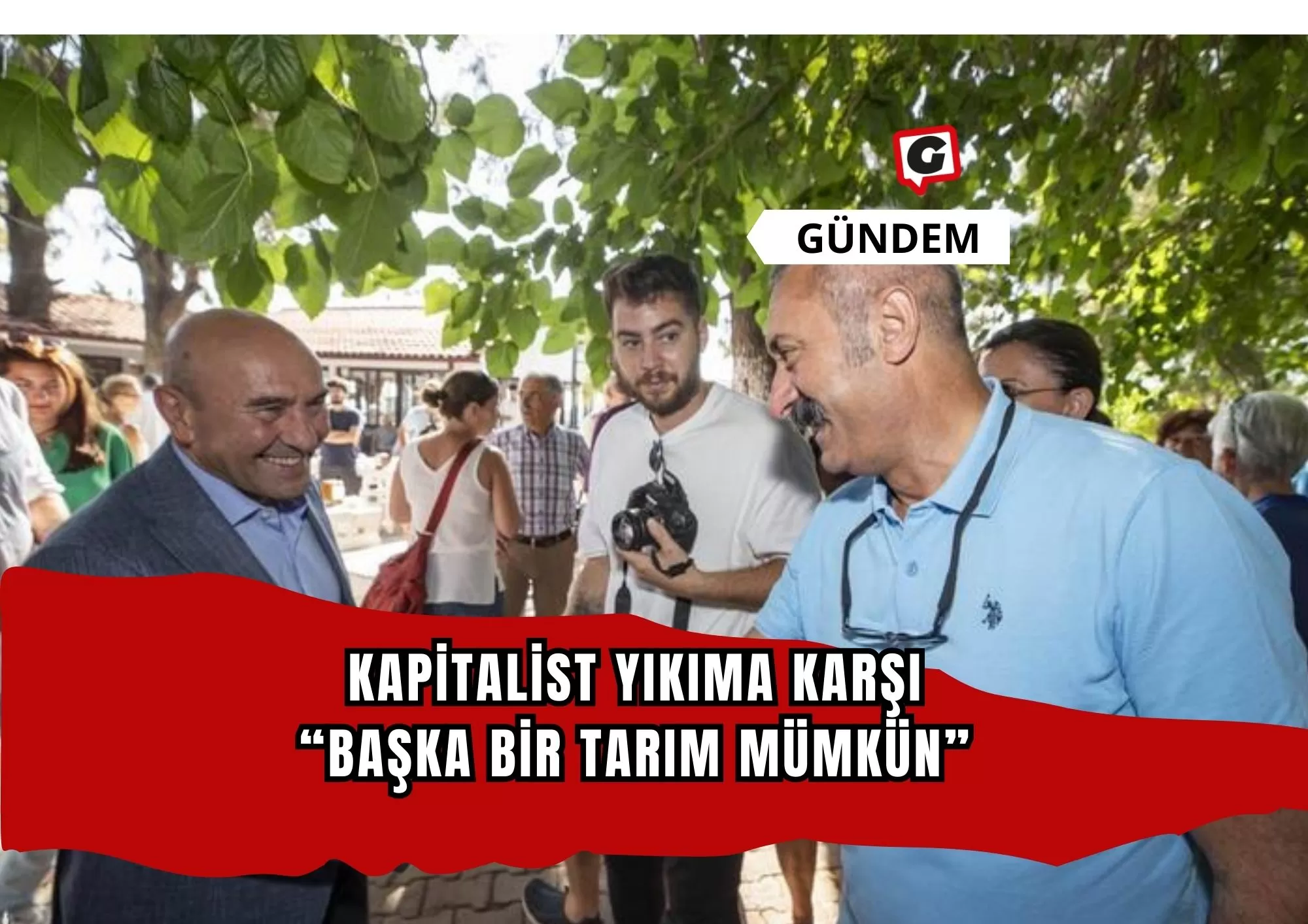 Kapitalist yıkıma karşı “Başka Bir Tarım Mümkün”