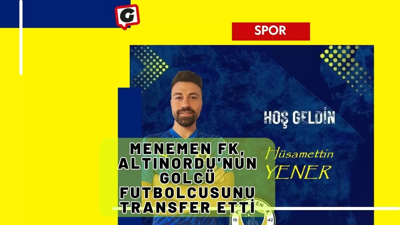 Menemen FK, Altınordu'nun Golcü Futbolcusunu Transfer Etti