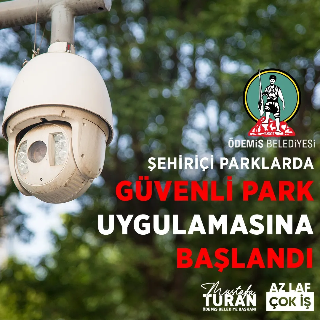 "Güvenli Kent Ödemiş" projesi kapsamında Ödemiş Belediyesi, ilçedeki parklara güvenlik kamerası yerleştirmeye başladı. 