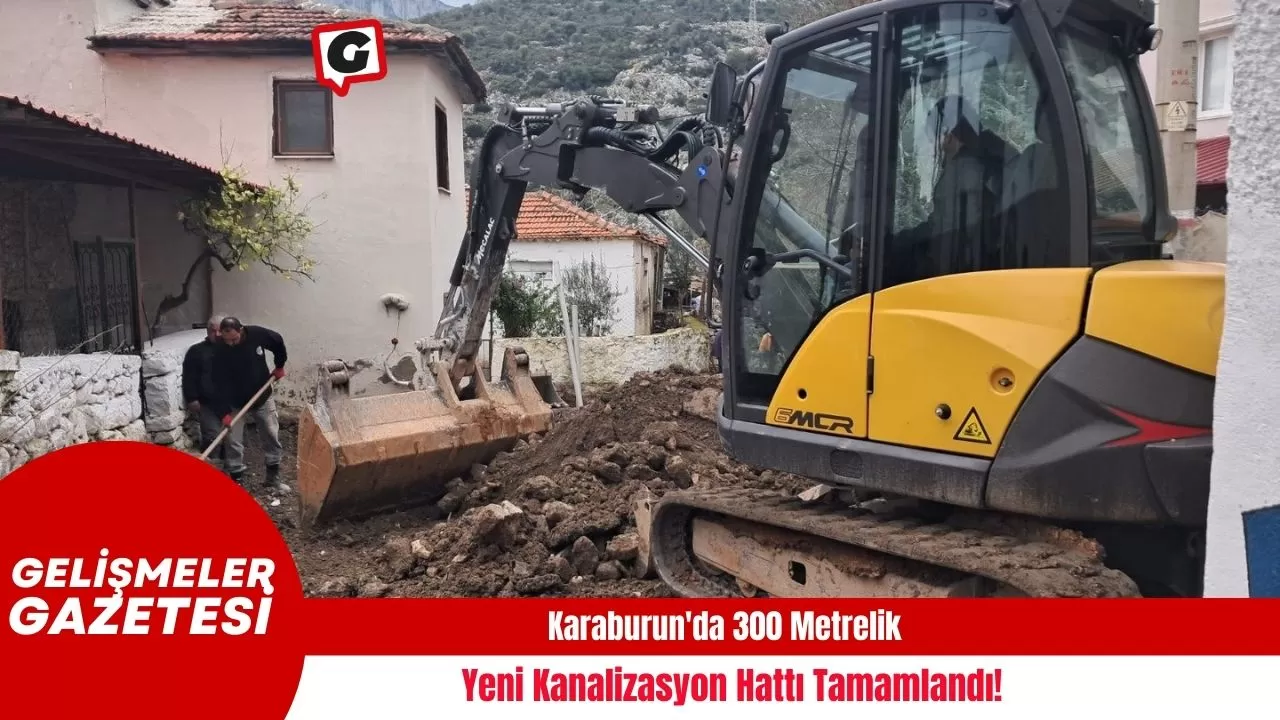 Karaburun'da 300 Metrelik Yeni Kanalizasyon Hattı Tamamlandı!