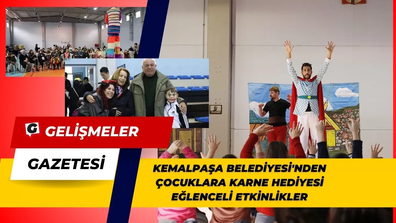 Kemalpaşa Belediyesi'nden Çocuklara Karne Hediyesi Eğlenceli Etkinlikler