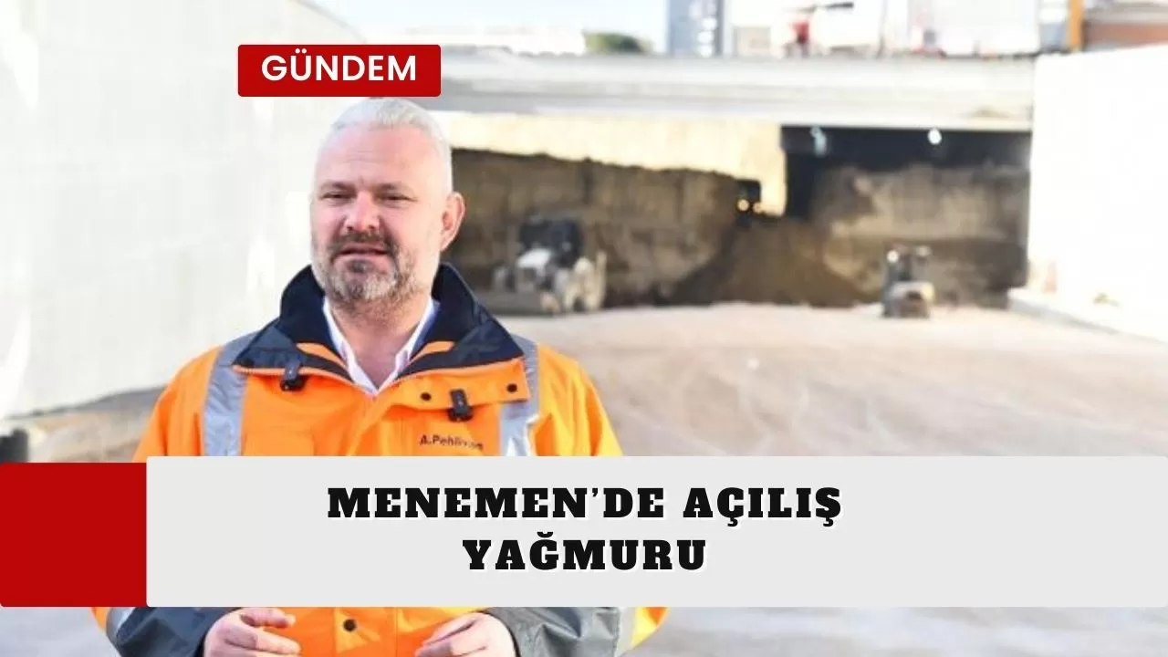 Menemen’de açılış yağmuru