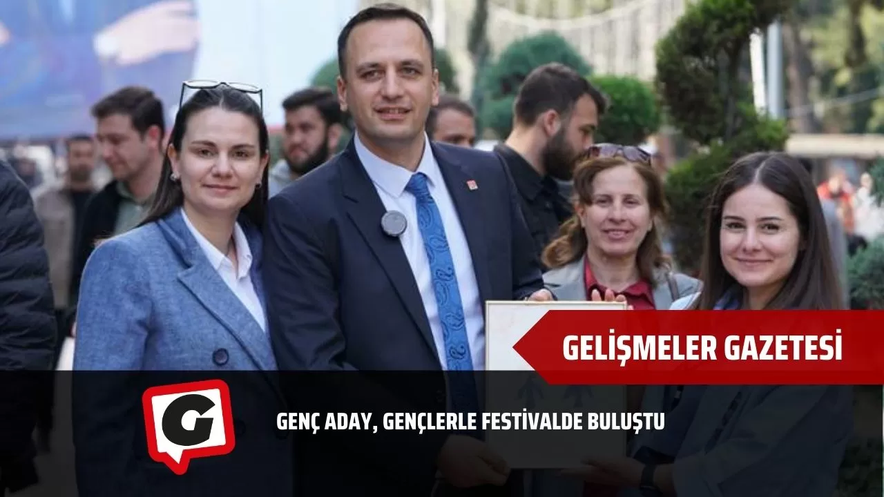 Genç aday, gençlerle festivalde buluştu