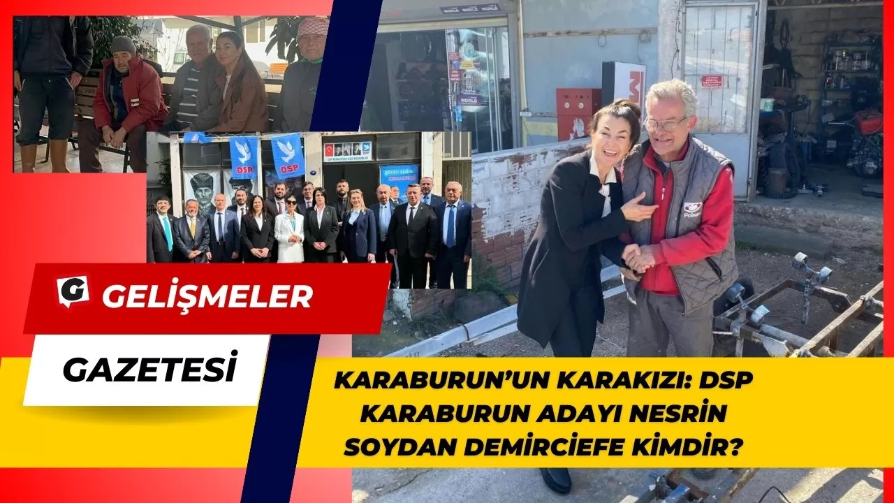 Karaburun’un Karakızı: DSP Karaburun adayı Nesrin Soydan Demirciefe Kimdir?