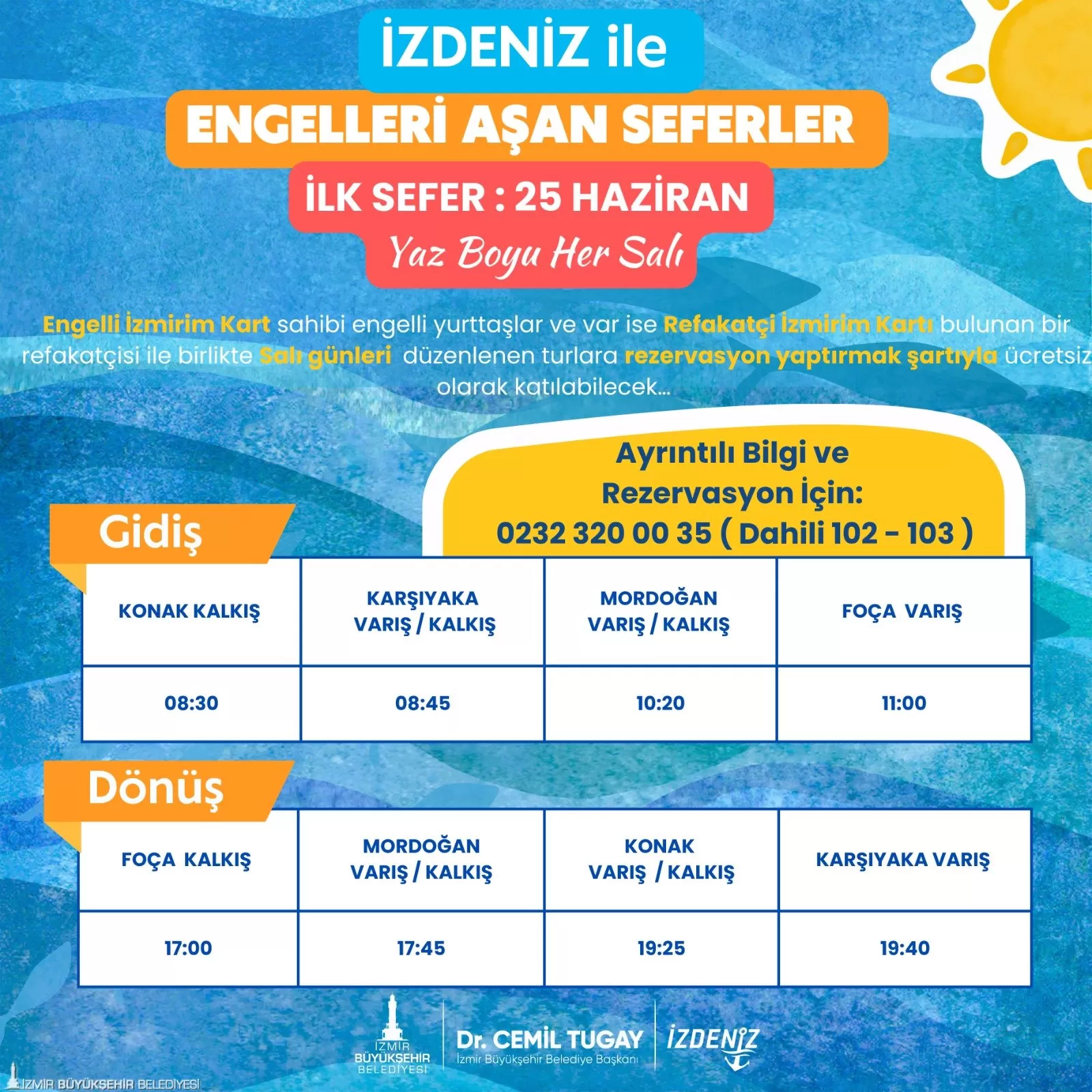 İzmir Büyükşehir Belediyesi ve İZDENİZ işbirliği ile engelli yurttaşlar için yaz boyunca her salı günü Mordoğan ve Foça'ya ücretsiz gemi turları düzenlenecek.